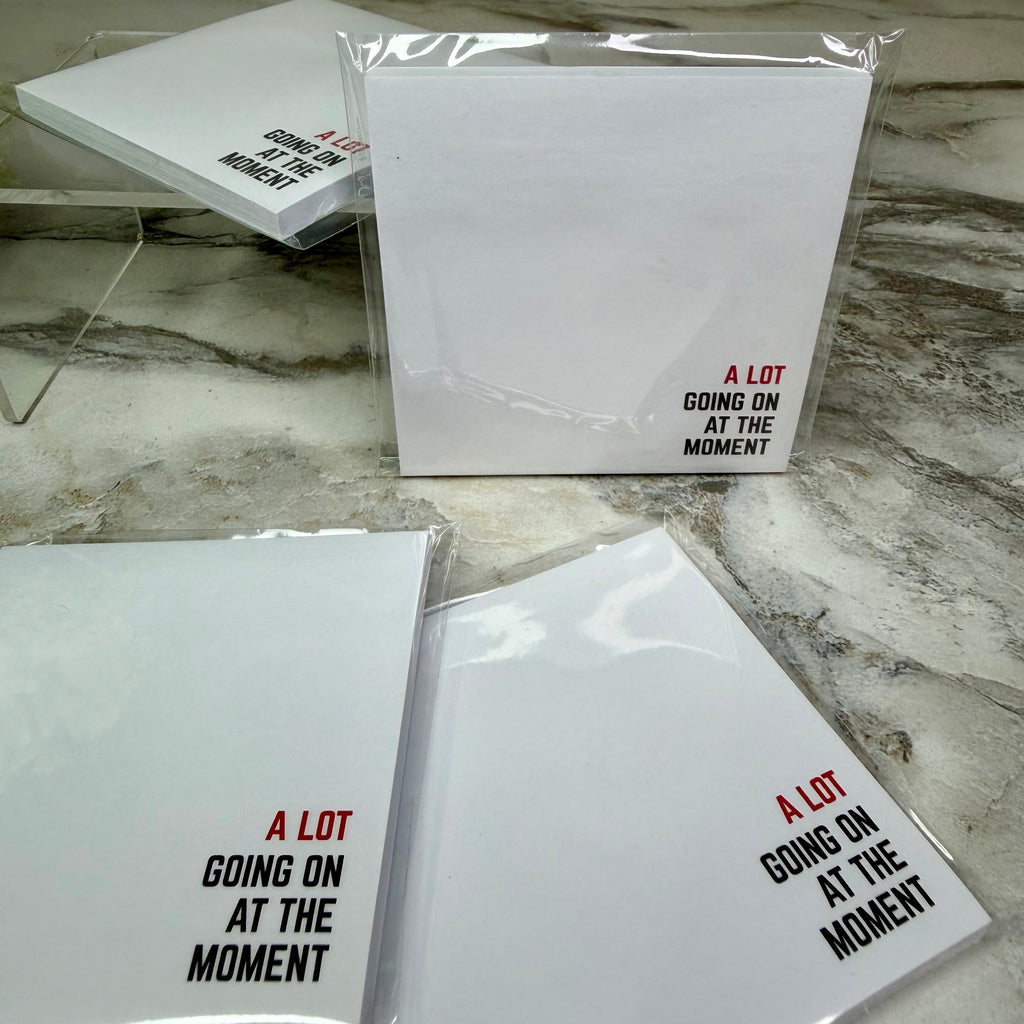 The Sticky Note Collection - A Lot Going On At The Moment